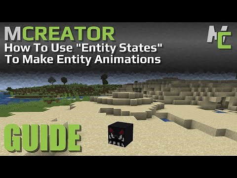 MCREATOR: How to make entity animations using "Entity States" | 2022.1
