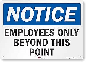 "Notice - Employees Only Beyond This Point" Sign by SmartSign | 10" x 14" 3M Reflective Aluminum