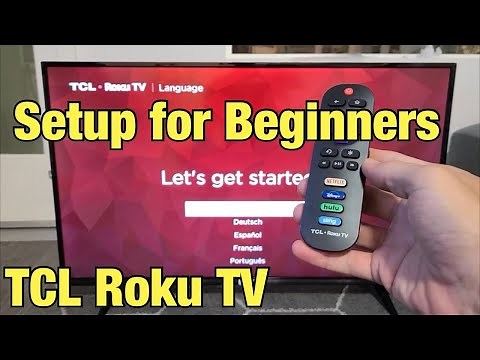 TCL Roku TV: How to Setup for Beginners (step by step)