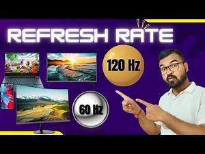 What is Refresh Rate ? And Why Screen Refresh Rate Matters ! - Explained in Detailed !