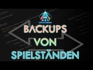 ARK: Survival Ascended Backup-Tutorial – Server-Daten einfach sichern!
