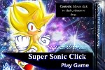 Play Super Sonic Click | Free Online  Games. KidzSearch.com