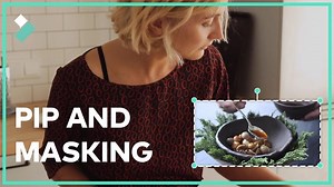 PiP and Masking in Filmora9 [Video Tutorial]