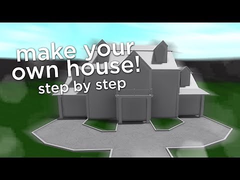 How to Build a House in Bloxburg