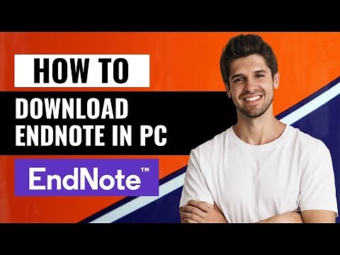 How to Download EndNote for Free in 2025: Step-by-Step Guide