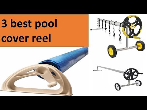 best pool cover reel 2024