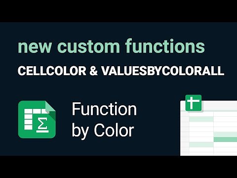 How to use =CELLCOLOR() & =VALUESBYCOLORALL() in Google Sheets