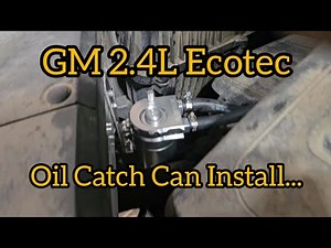 2010-2017 Chevy Equinox GMC Terrain 2.4L Ecotec- Oil Catch Can Install "Evil Energy" Fix PCV Issues