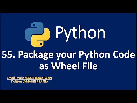 55. Package your Python code as Wheel File
