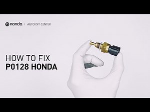 How to Fix HONDA P0128 Engine Code in 3 Minutes [2 DIY Methods / Only $7.34]