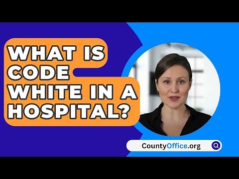 What Is Code White In A Hospital? - CountyOffice.org