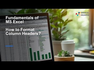 How to Format Column Headers in Excel | Present Data Clearly Like a Professional