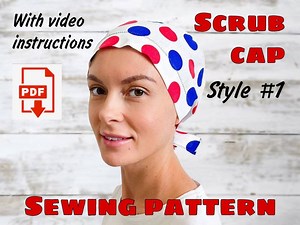 Scrub Cap Style#1 Sewing Pattern With Video Instructions, Printable Scrub Hat Sewing Pattern,surgical Hat Pattern,medical Cap Pattern - Etsy Australia