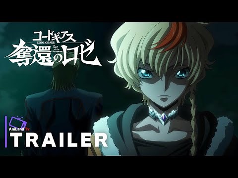 Code Geass: Rozé of the Recapture | Trailer |English Subtitles |