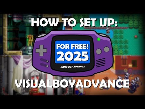 [2025] PLAY GAMEBOY ADVANCE GAMES ON PC!! | Visual Boy Advance Emulator Tutorial