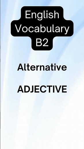 ALTERNATIVE | Adjective Meaning ‘Not Usual’ with Simple Examples 🌟