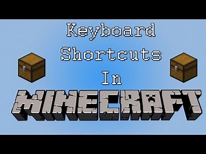 Minecraft Tutorial - Keyboard Shortcuts