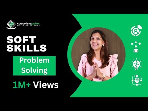 Soft Skills | Problem Solving | Skills training | TutorialsPoint