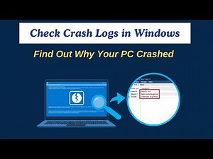 Find Out Why Your PC Crashed! | Check Crash Logs in Windows?