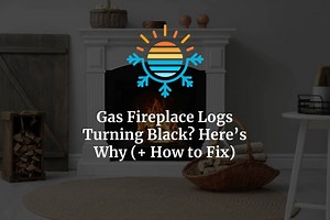 Gas Fireplace Logs Turning Black? Here's Why (  How to Fix)