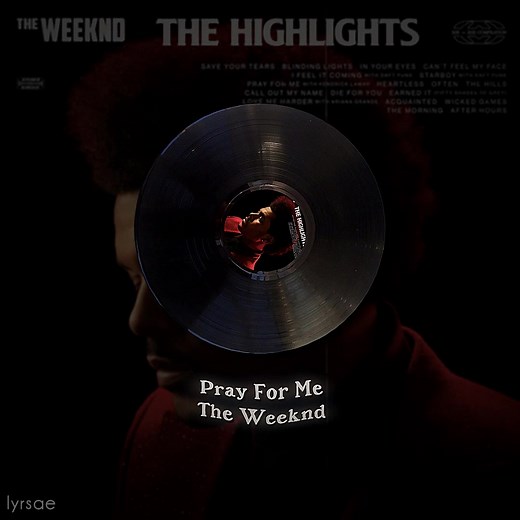 Pray For Me - The Weeknd | Lyrics Video