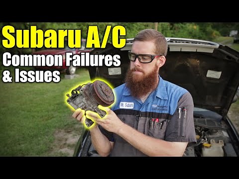 Subaru A/C: Common Failures & Issues