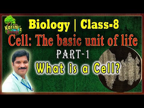 Class 8 || Biology || Cell: The basic unit of life || Part - 1
