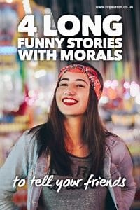 5 long funny stories with morals to tell your friends