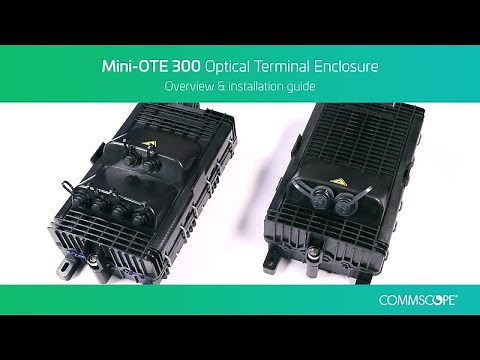 Mini-OTE 300 overview and installation