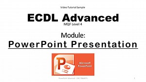 ECDL Advanced - PowerPoint Advanced - Part 1