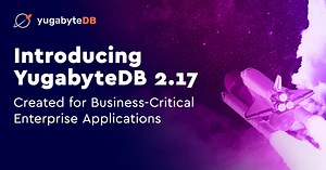 Introducing YugabyteDB with Enhanced Postgres Compatibility | Yugabyte