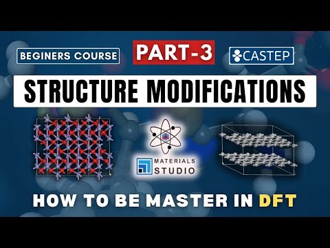 Materials Studio 2023 | Complete Tutorial Part 3 | Modifying Crystal Structures (Doping, Supercell)