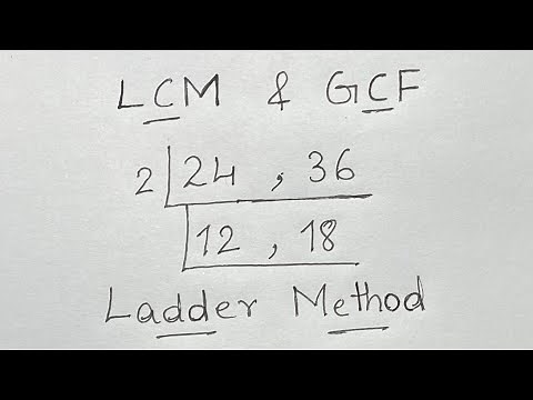 Teaching LCM & GCF with the Ladder Method : Math Concepts