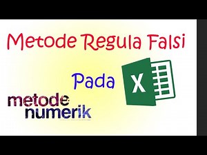 5. METODE REGULA-FALSI (POSISI PALSU)