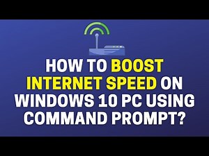 How to Increase Internet Speed on Windows 10 Using Command Prompt?