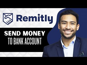 How To Send Money From Remitly To Bank Account — Use Remitly To Send to a Bank Account (Full Guide)