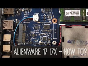 ALIENWARE 17 17x - HOW TO GET INSIDE? // HIDevolution