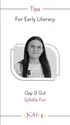 Clap It Out – Syllable Fun | Early Literacy Tip