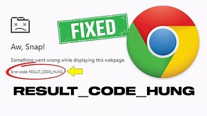 Fix Result_CODE_HUNG Error On Google Chrome