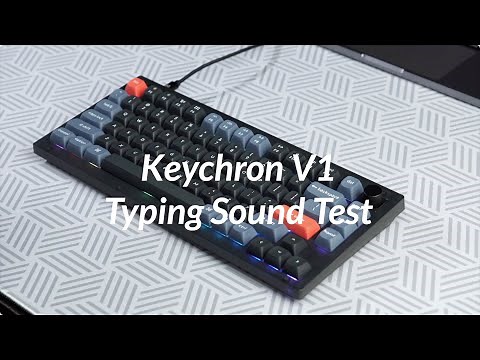 Keychron V1 Typing Sound Test