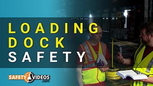 Loading Dock Safety Training - [Complete Video Kit]