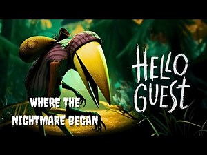 WHERE THE NIGHTMARE BEGAN! | Hello Guest Gameplay [No Commentary]