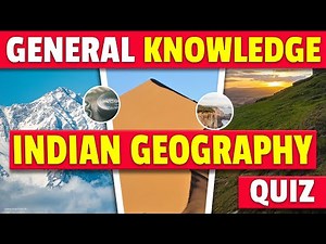 Indian Geography Quiz - 50 Easy Questions to Test Your Knowledge