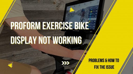 ProForm Exercise Bike Display Not Working Problems & How To Fix The Issue
