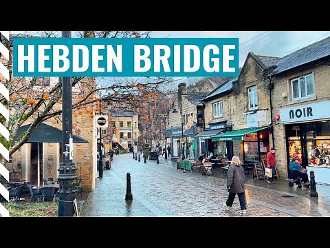 HEBDEN BRIDGE - Is It Worth Visiting? | QUIRKY Market Town ARTS & CULTURE Capital of West Yorkshire?