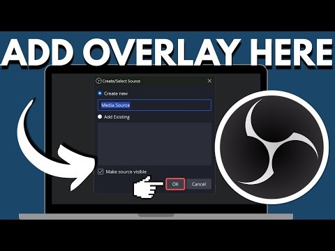 How to Add an Overlay in OBS Studio [NEW UPDATE]