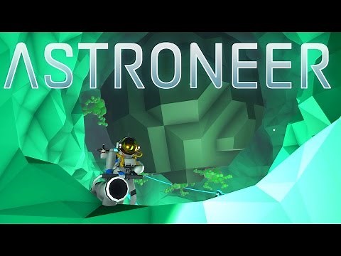 Astroneer - Ep. 10 - Digging to the Astronium Core! - Let's Play Astroneer Gameplay