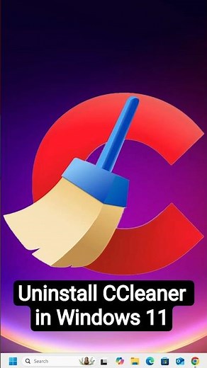 Uninstall CCleaner in Windows 11 PC or Laptop