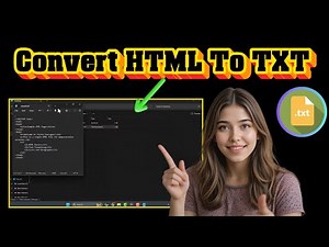 How To Change HTML File To TXT File | Simple Step-by-Step Guide (2025)