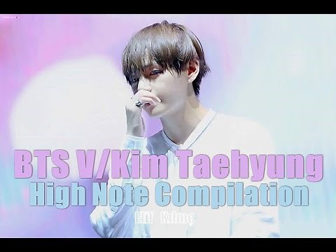 BTS V/Kim Taehyung High Note Compilation